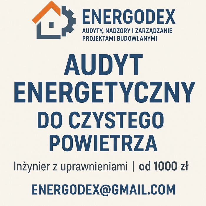 Audyt energetyczny do Czystego Powietrza | inżynier z uprawnieniami |