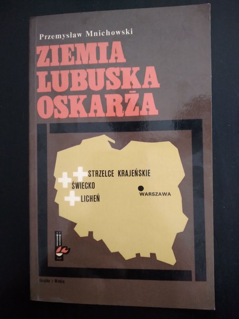 Ziemia lubuska oskarża - Przemysław Mnichowski