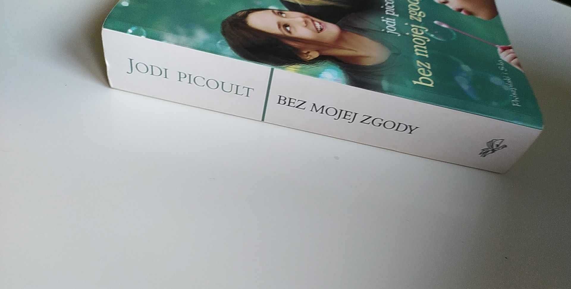 Bez mojej zgody- Jodi Picoult