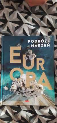 Sprzedam nową książkę,, Podróże Marzeń Europa "