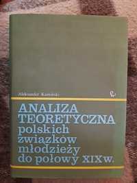 A.Kamiński Analiza teoret.pol.związków młodzieży do poł.XIXw. PWN 1971