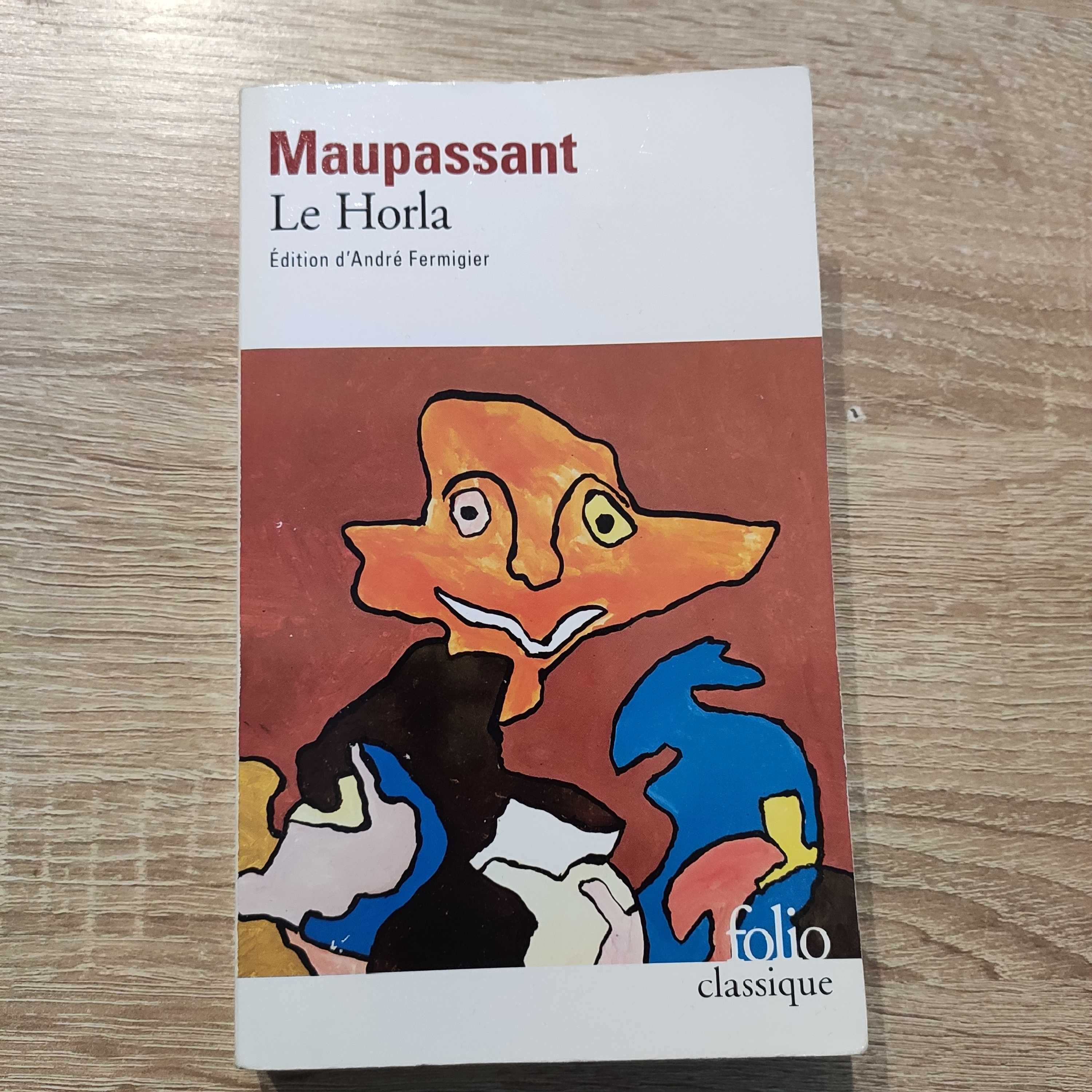 Maupassant "Le Horla", "Pierre et Jean"