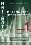 Matematyka i przykłady jej zastosowań 1. Podręcznik. Zakres podstawowy