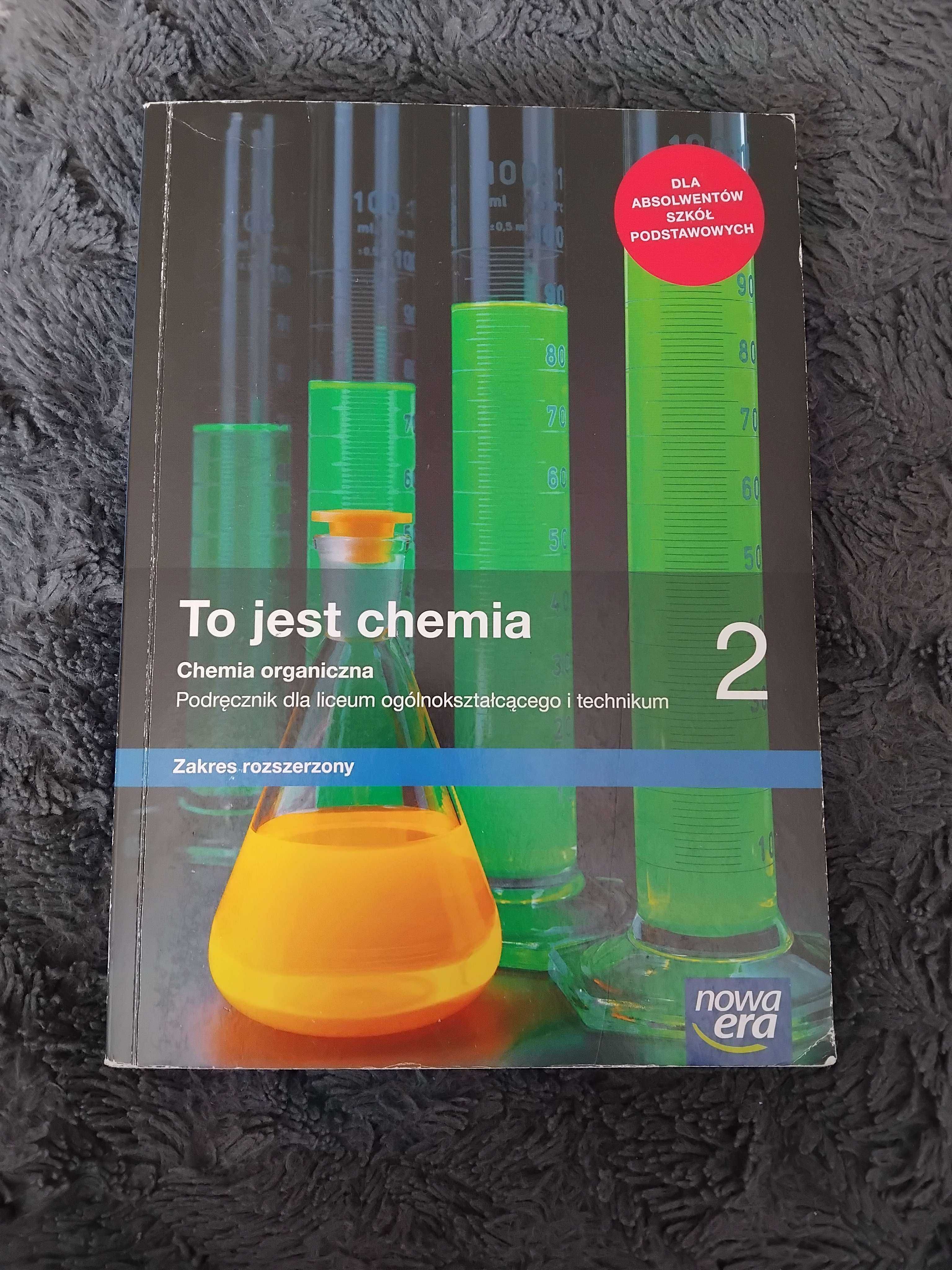 To jest chemia 2 - zakres rozszerzony