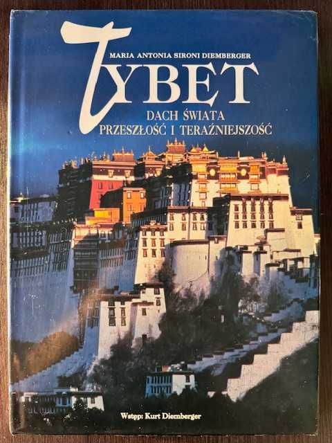 Tybet dach świata przeszłość i teraźniejszość