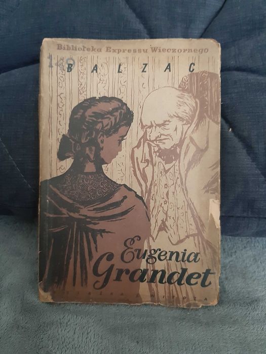 Balzac " Eugenia Grandet - wydanie I - 1952r