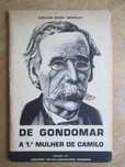 De Gondomar a 1.ª mulher de Camilo, de Serafim Gesta «Mazola»