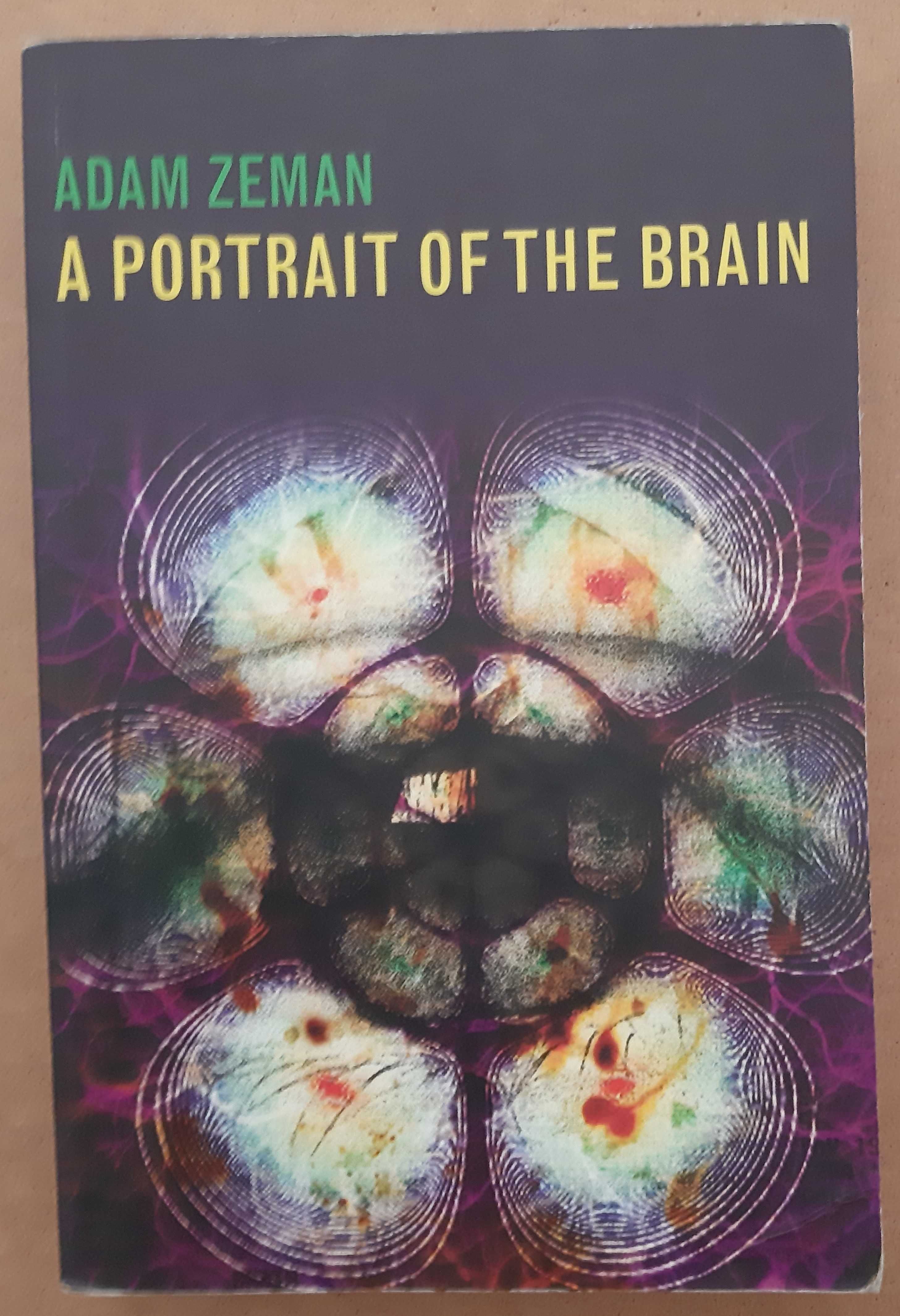Adam Zeman- A Portrait of the Brain.