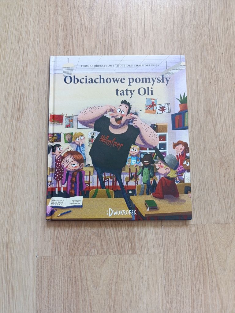 Książka dla dzieci Obciachowe pomysły taty Oli