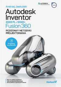 Autodesk Inventor 2022 PL / 2022+ / Fusion 360... - Andrzej Jaskulski