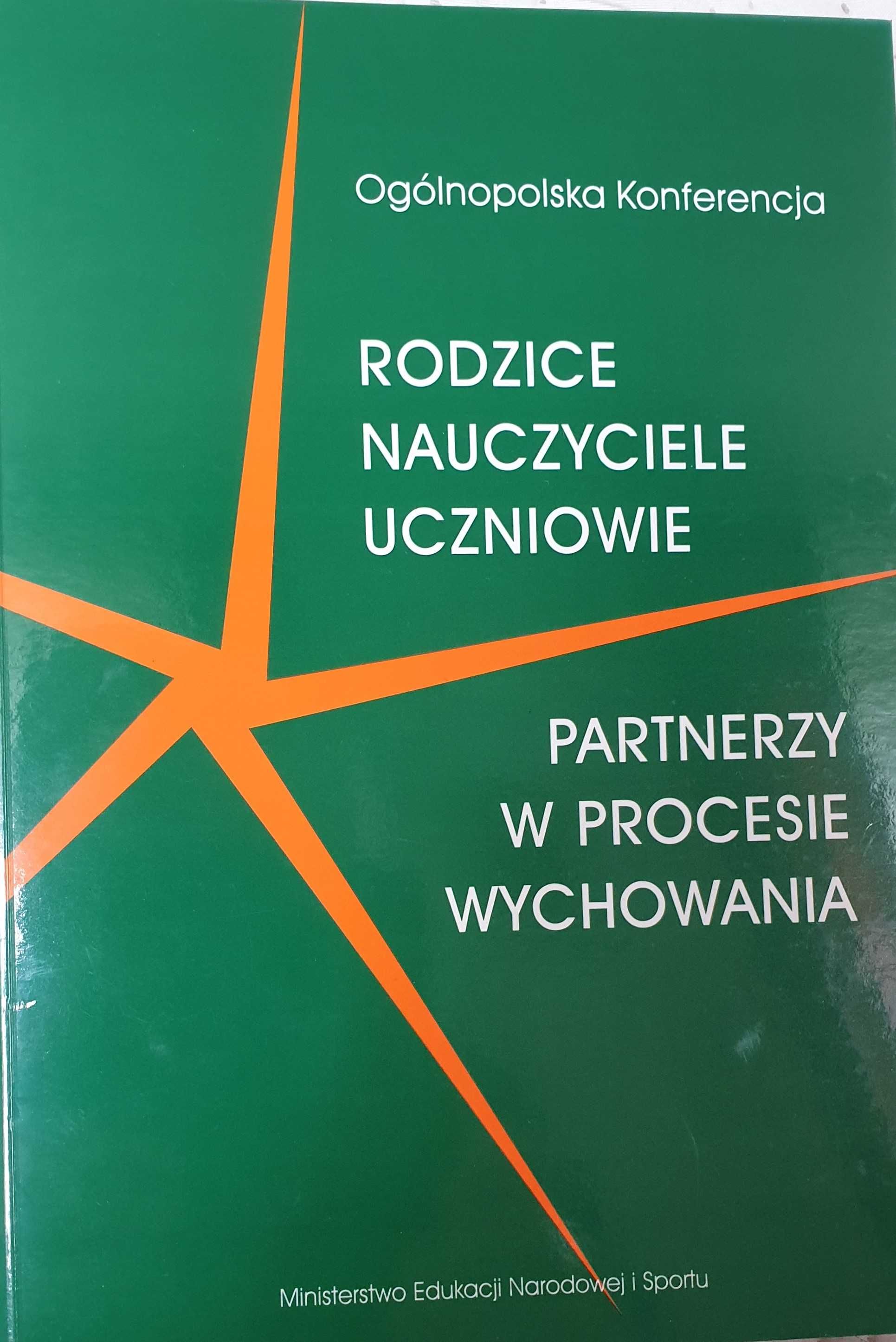 Rodzice nauczyciele uczniowie- partnerzy w procesie wychowania