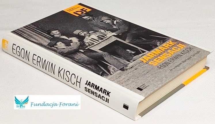 Jarmark sensacji - Egon Erwin Kisch - K8820