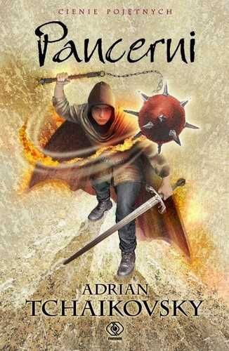 Adrian Tchaikovsky PANCERNI Cienie Pojętnych