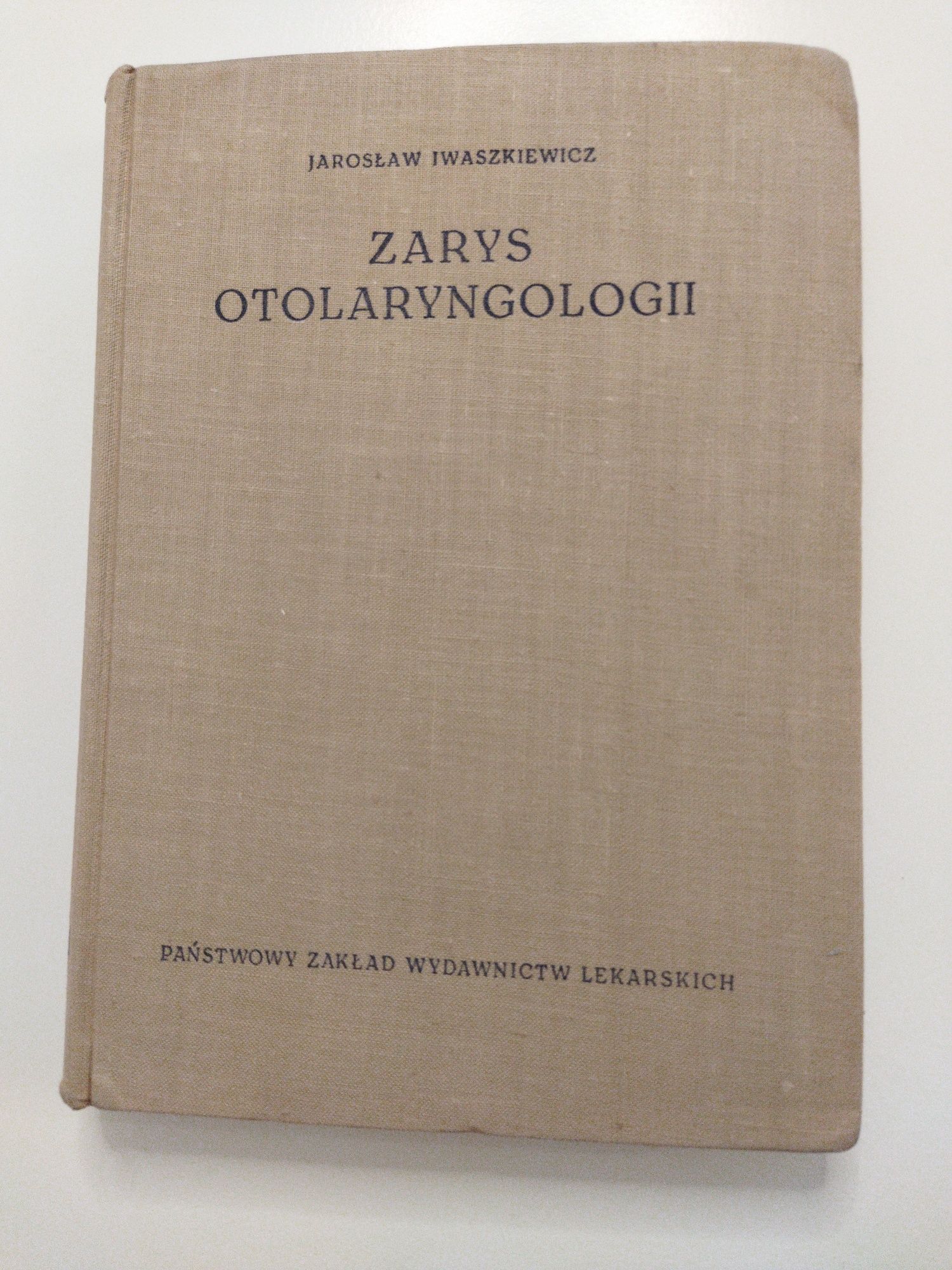 Zarys otolaryngologii Jarosław Iwaszkiewicz