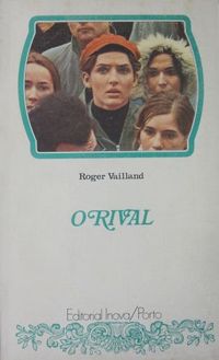 Roger Vailland - O RIVAL