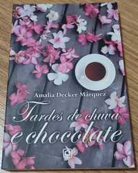 Tardes de Chuva e Chocolate de Amália Márquez