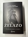 Żelazo. Paradoks cnót. P. K. Farion, Mateusz Gostyński