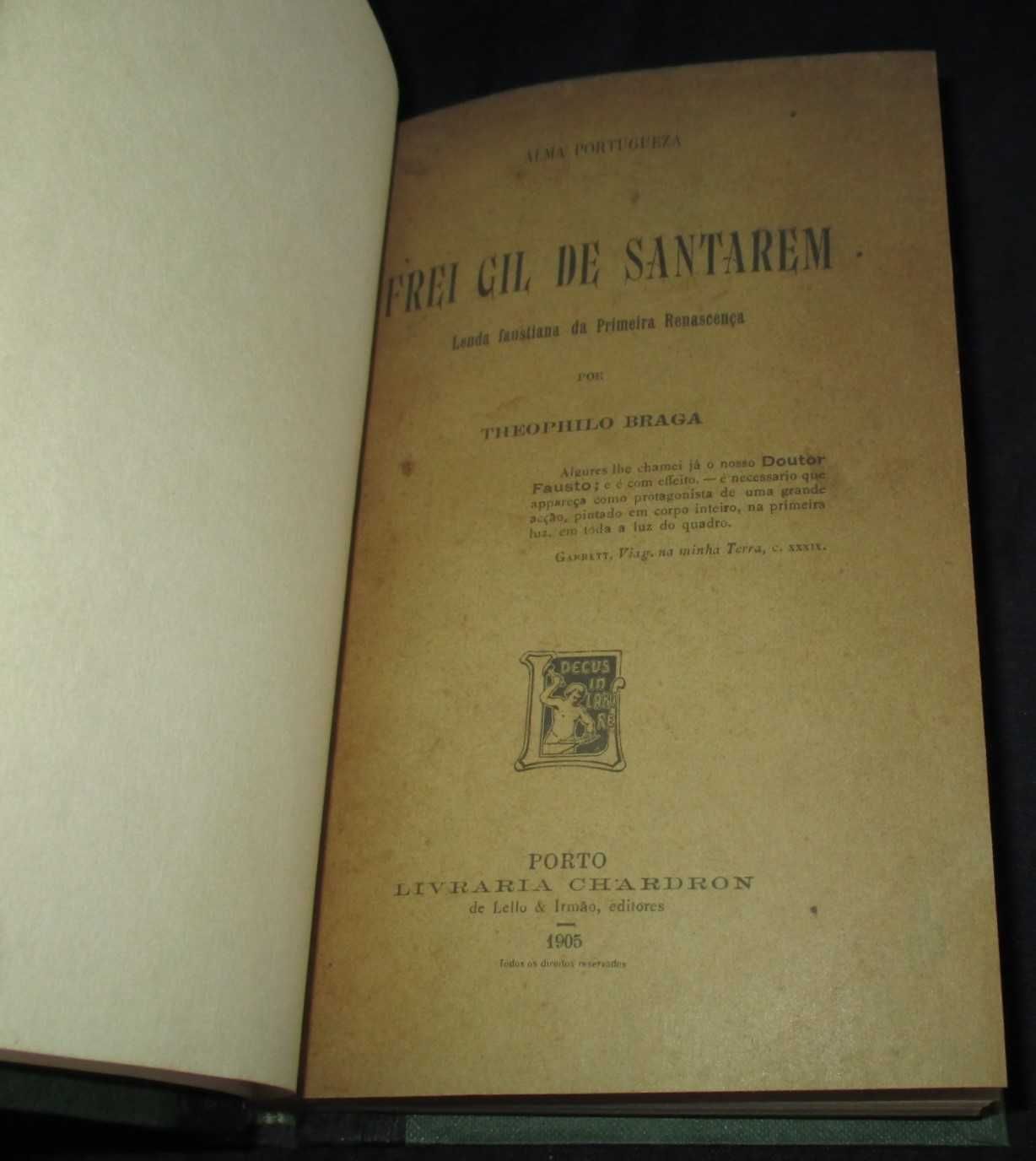 Livro Frei Gil de Santarém Lenda Faustiana Teófilo Braga 1905