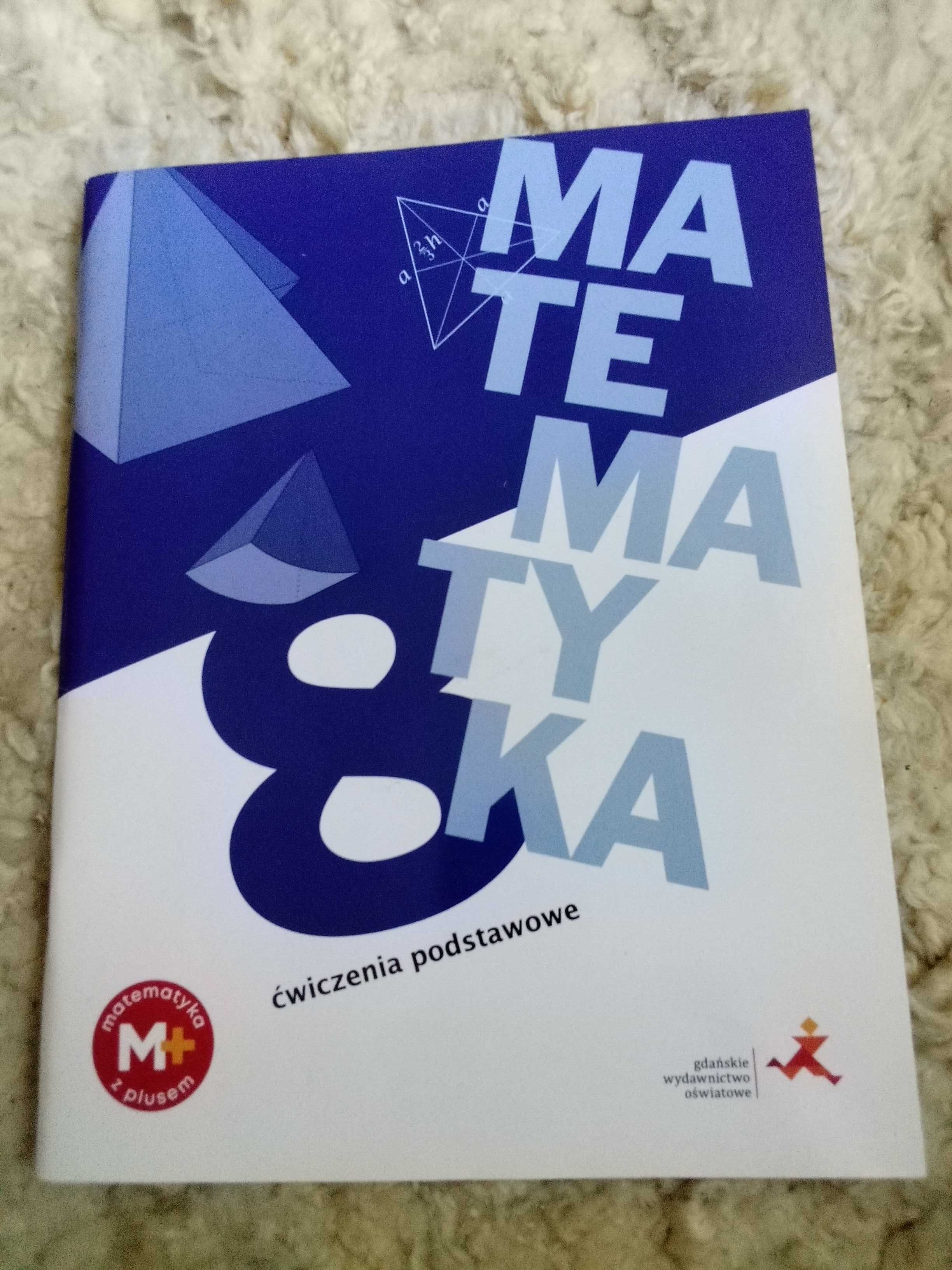 Matematyka z plusem ćwiczenia podstawowe klasa 8 GWO 2021 wydanie 4