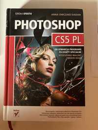 Photoshop CS5 PL Szkoła efektu Anna Owczarz-Dadan