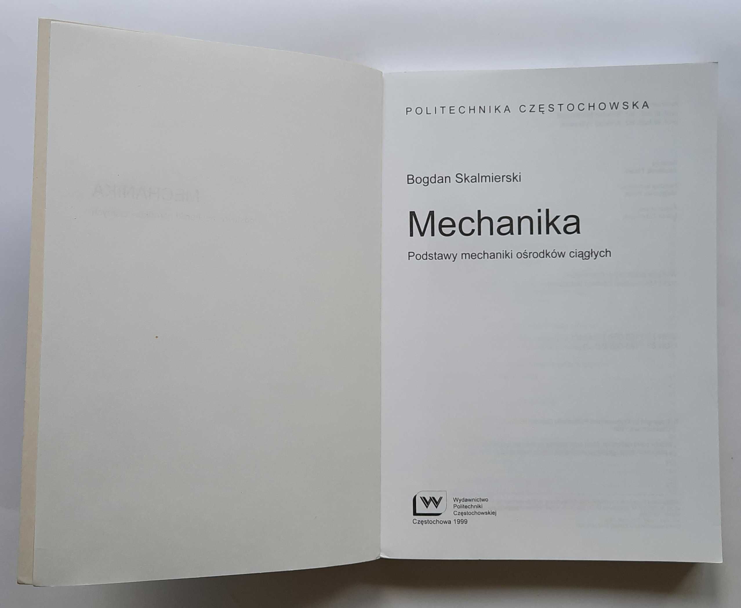 Mechanika Podstawy mechaniki ośrodków ciągłych tom 2 B Skalmierski