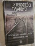Stanisławczyk- Czterdzieści twardych. Wojenne losy Polaków i Żydów.