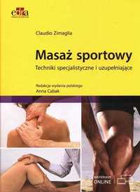 Masaż sportowy
Autor: C. Zimaglia