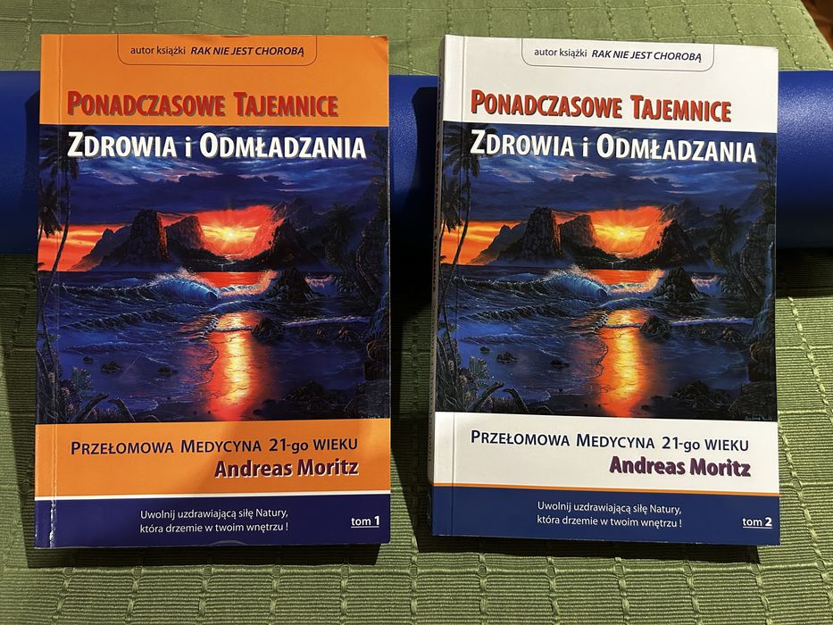 Ponadczasowe tajemnice zdrowia i odmładzania, Moritz, tom I i II.
