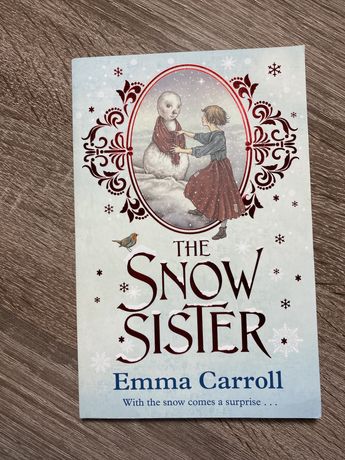 Emma Carroll The Snow Sister (English)