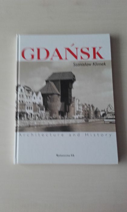 Gdańsk Architecture and History Stanisław Klimek