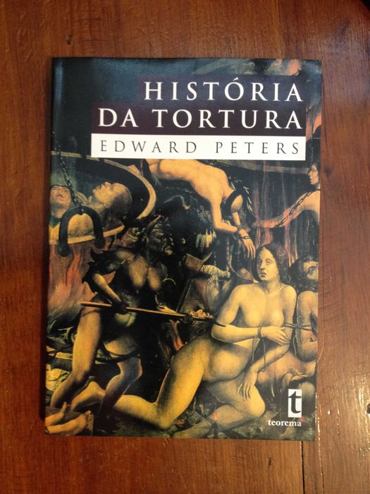 Edward Peters - História da Tortura