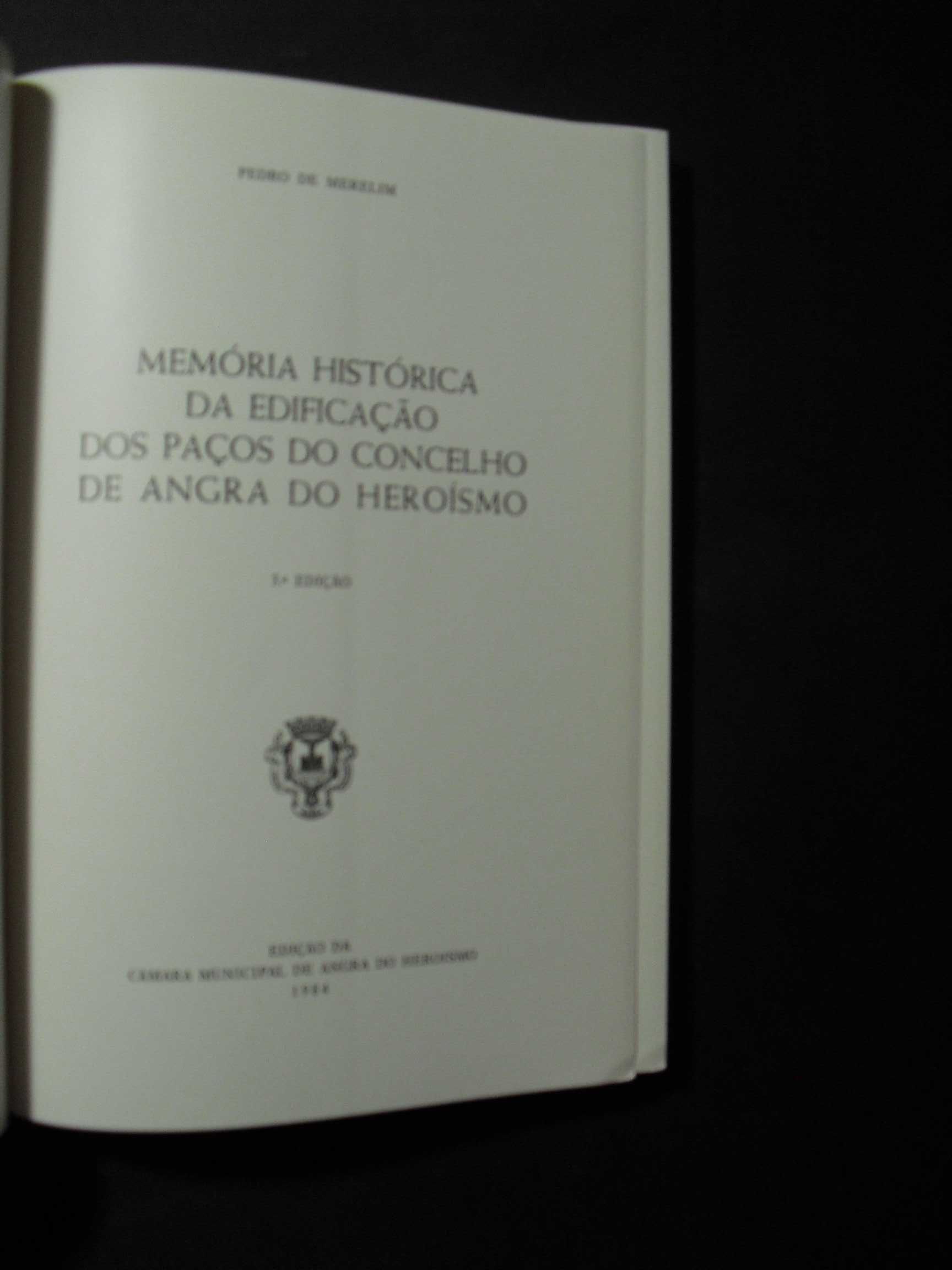 Merelim (Pedro);Memória Histórica -Angra do Heroísmo