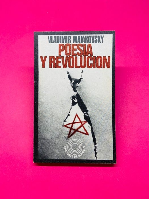 Poesia Y Revolucion - Vladimir Maiakovsky