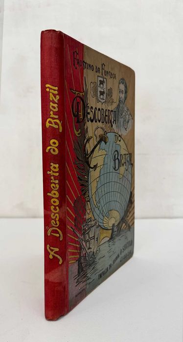 1900, A Descoberta do Brazil, Roque Gameiro e Conc. Silva.