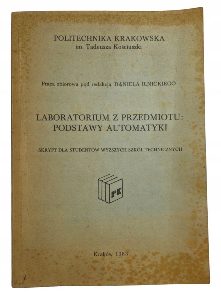 Laboratorium Z Przedmiotu Podstawy Automatyki Red. Ilnicki