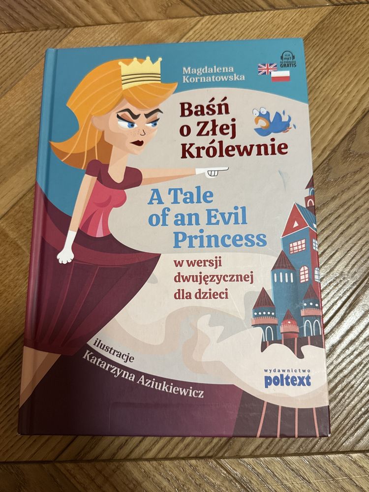 Książka Baśń o Złej Królewnie / A Tale of an Evil Princess
