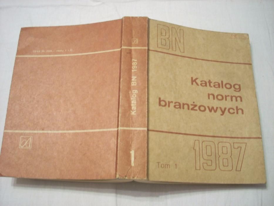 Katalog Norm Branżowych T.1 1987 r.