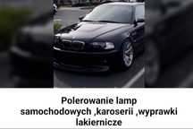 Polerowanie lamp ,karoserii ,renowacja felg lakierowanie