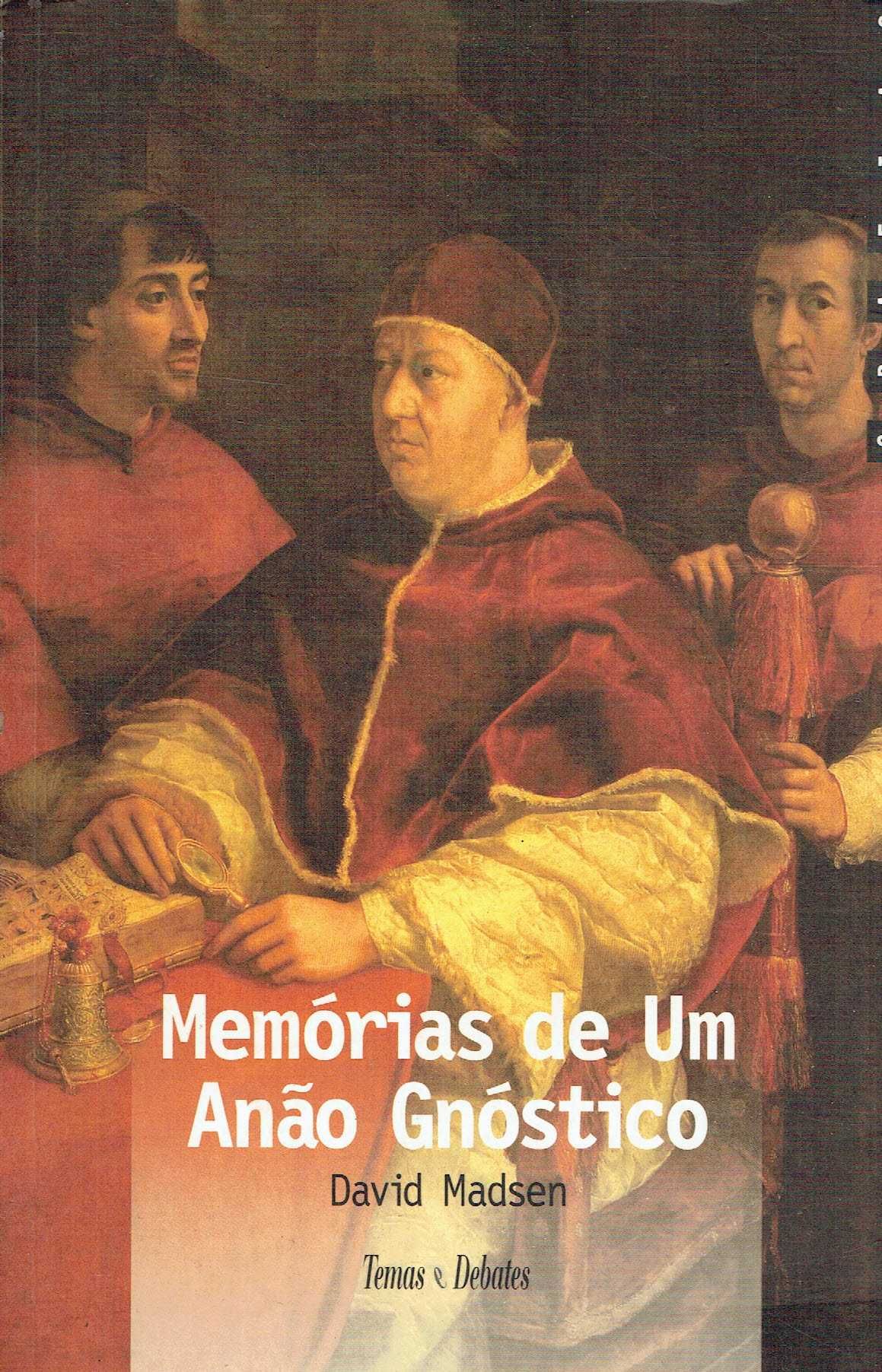 15350

Memórias de um Anão Gnóstico
de David Madsen