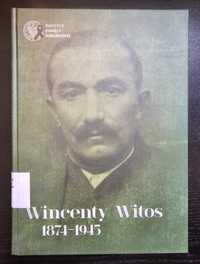 Album Wincenty Witos 1874 - 1945. IPN