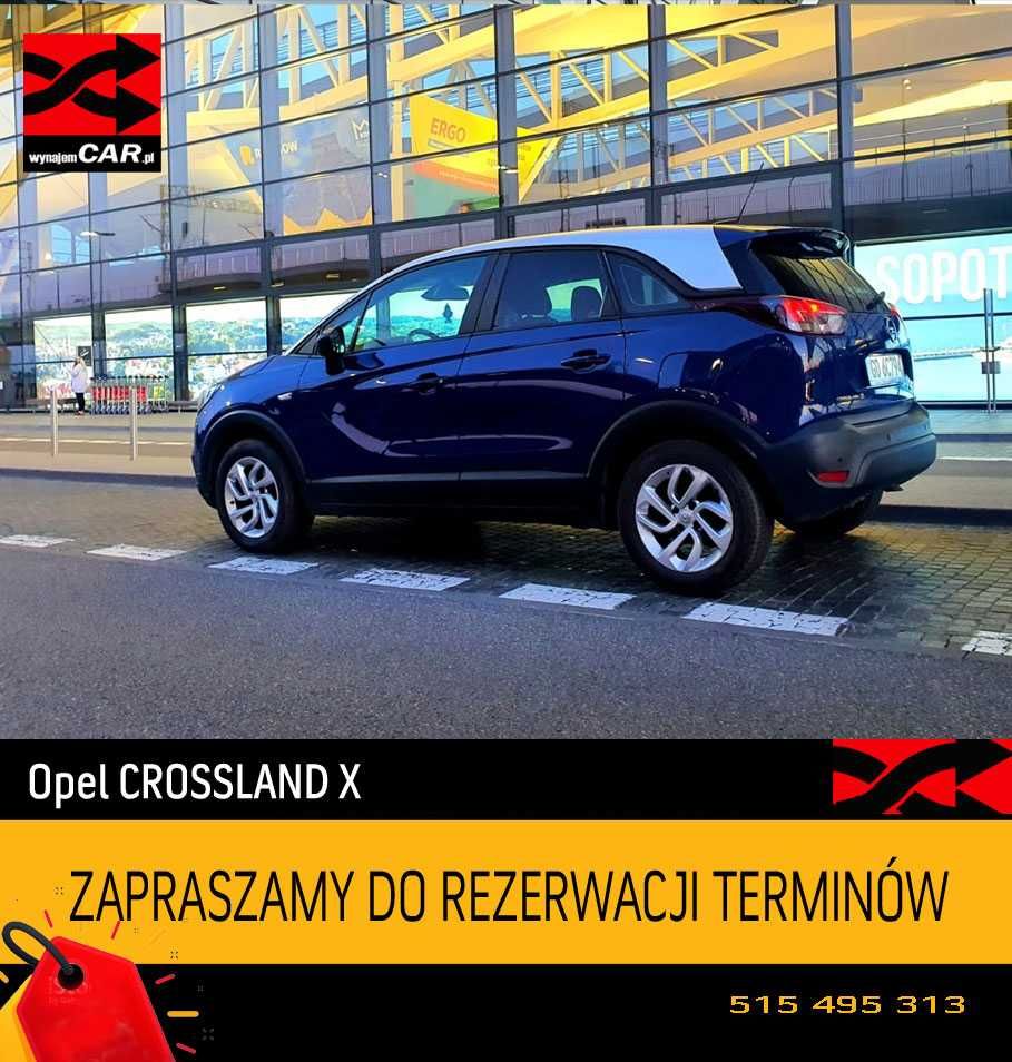 Opel Crossland X- Wynajem/ Wynajem samochodów/ wynajem na lotnisku
