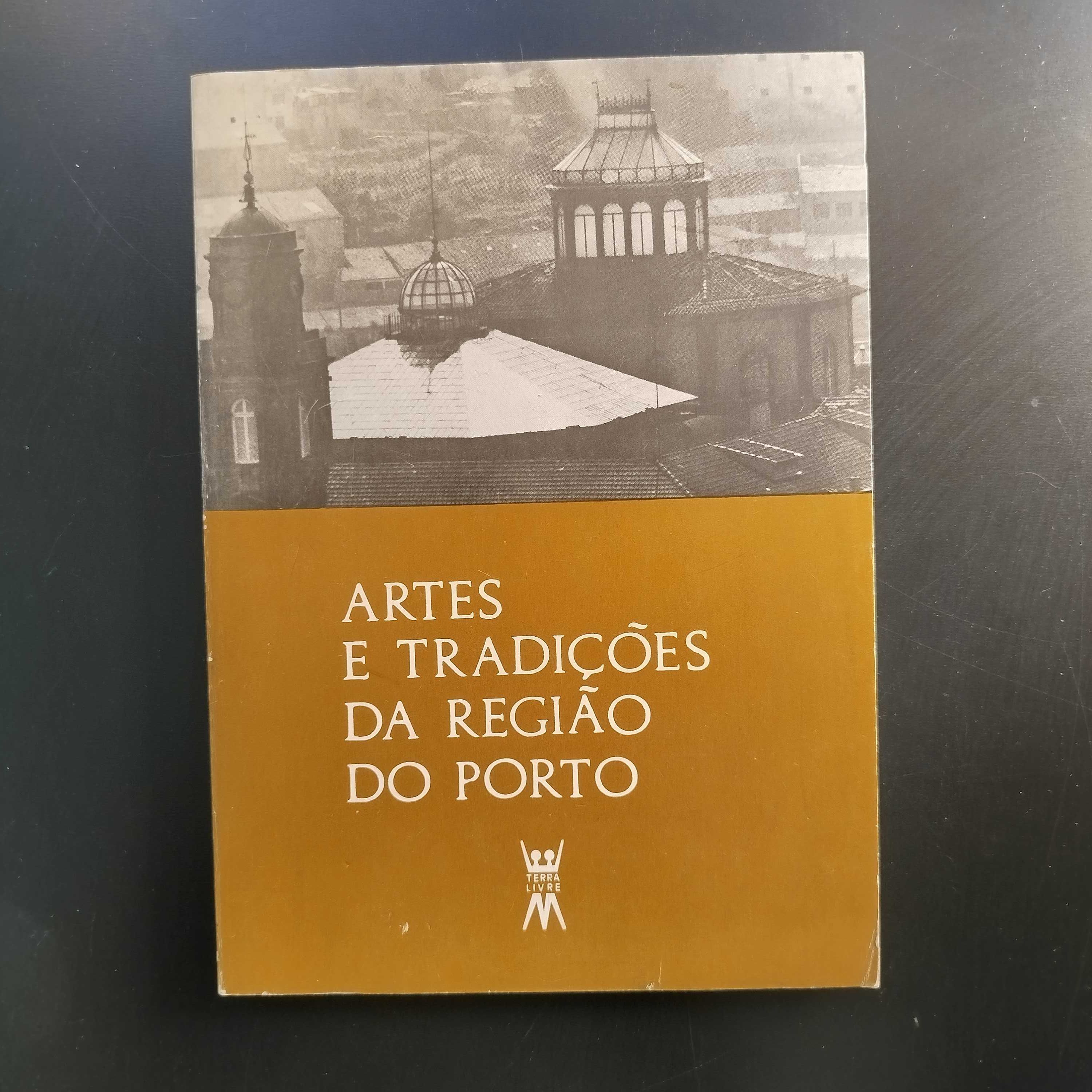 Artes e Tradições da Região do Porto
