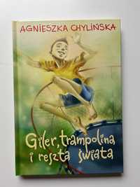 Książka - Agnieszka Chylińska - Giler, trampolina i reszta świata