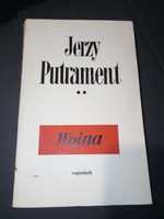 Wojna - Pół wieku -   Jerzy Putrament  wyd 1969r