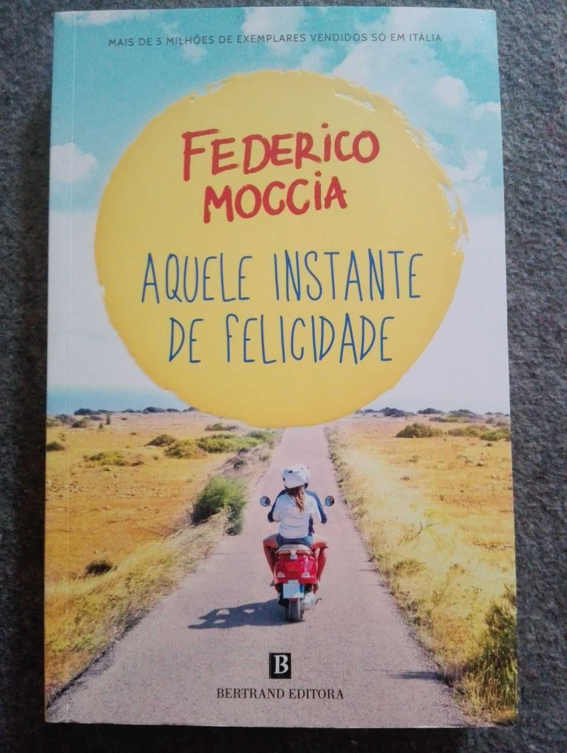 Frederico Moccia - Aquele Instante de Felicidade - IMACULADO