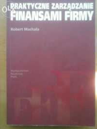 Praktyczne zarządzanie finansami firmy R.Machała