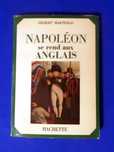 Napoléon se rend aux Anglais 
Gilbert Martineau
