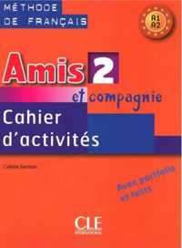 Amis et compagnie 2 A1 - A2 ćwiczenia - Colette Samson
