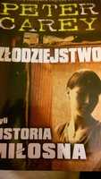 Peter Carey Złodziejstwo czyli Historia miłosna