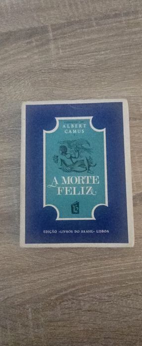 A Morte Feliz - Albert Camus